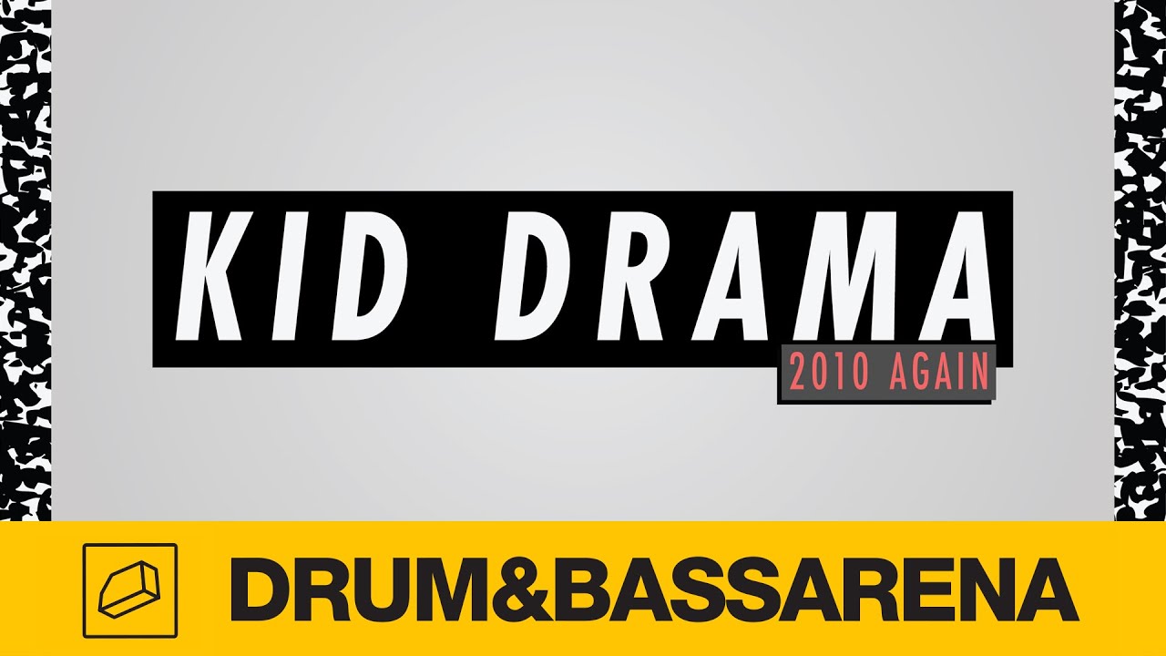 Kid Drama - 2010 Again