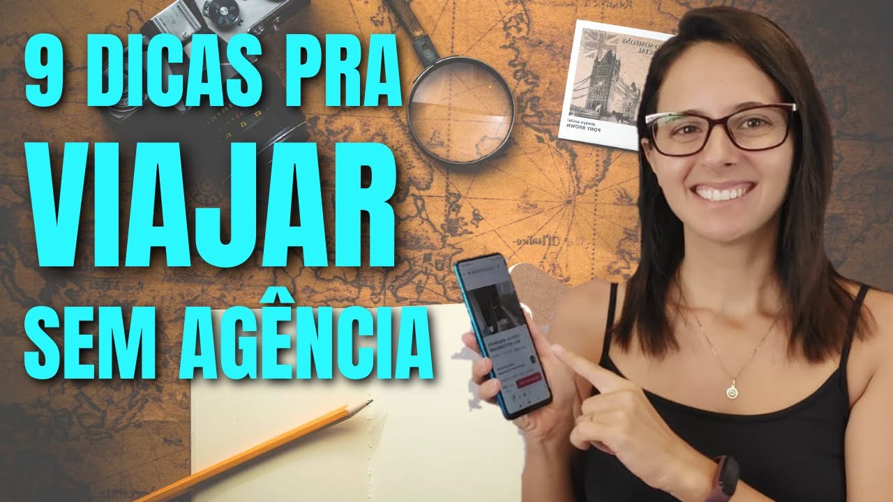 9 PASSOS PARA PLANEJAR SUA VIAGEM SEM AGÊNCIA! VIAJE POR CONTA PRÓPRIA.