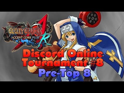 Guilty Gear XX ACPR - Discord Switch Online Tournament #8 - Pre-Top 8