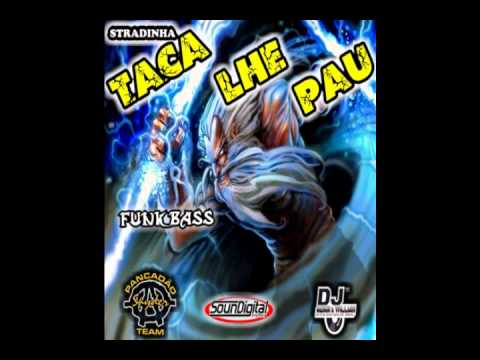 CD FUNK BASS 2015- (graves) STRADINHA TACA LHE PAU -DJ RENIN E DJ WILLIAM