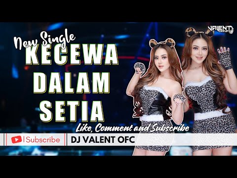 KECEWA DALAM SETIA [THOMAS ARYA] - FUNKOT VERSION || DJ VALENT OFC