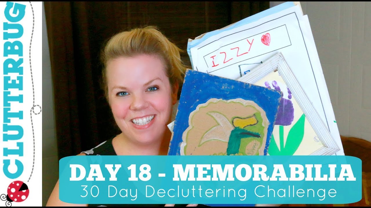 Day 18 - Memorabilia - 30 Day Decluttering Challenge