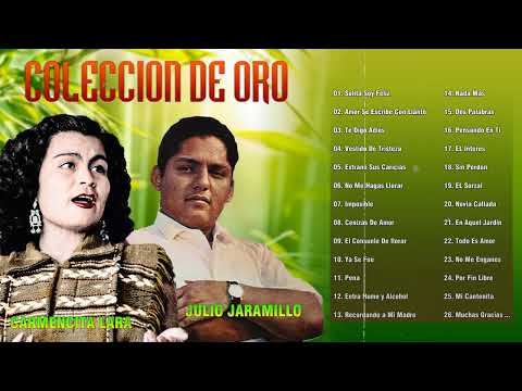 Julio Jaramillo y Carmencita Lara Sus Grandes Exitos - Julio Jaramillo y Carmencita Lara Mix