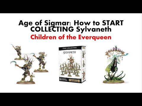Age of Sigmar: How to START COLLECTING Sylvaneth