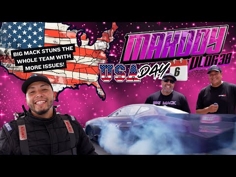 Vlog 38: Big Mack Stuns The Whole Team With More ISSUES!