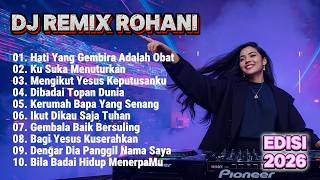 Download lagu DJ REMIX LAGU ROHANI - HATI YANG GEMBIRA ADALAH OBAT | EDISI 2026 #djremix #remixrohani mp3 Download lagu DJ REMIX LAGU ROHANI - HATI YANG GEMBIRA ADALAH OBAT | EDISI 2026 #djremix #remixrohani mp3