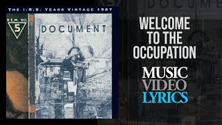 R.E.M. - Welcome To The Occupation (Lyrics)