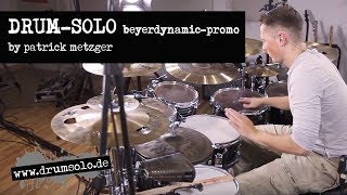 Drum-Solo feat. Beyerdynamic Promo // Patrick Metzger