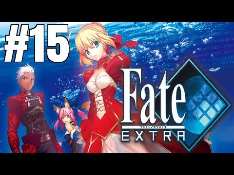Fate/Extra [Part 15] - The Vorpal Blade