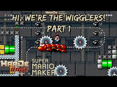 Hi, We're The Wigglers! Part 1 | HarDe Rage | Super Mario Maker