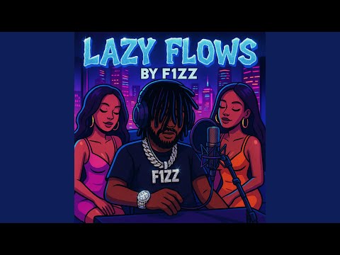 Lazy Flowz