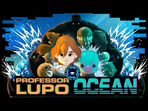 Vidéo de Professor Lupo: Ocean