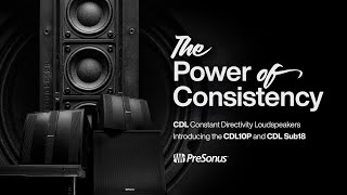 Video thumbnail for Discover The Power Of Consistency | CDL10P & CDL Sub18 | PreSonus by PreSonus Audio Electronics