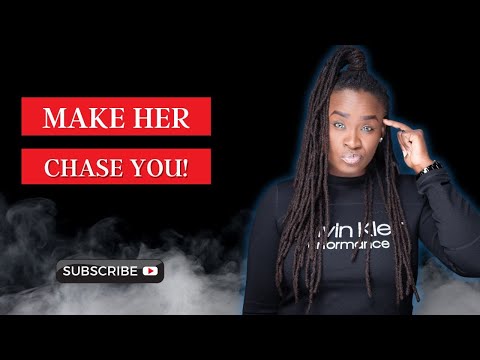 3 reasons you should never chase women