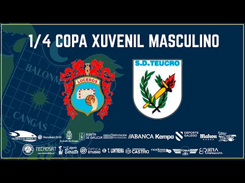 1/4 COPA. XUVENIL MASCULINO. LUCEROS - SD TEUCRO