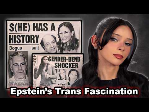 Epstein's Creepy Trans Fascination - Ava Cordero's Story