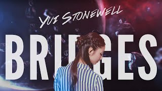 Bridges Music Video