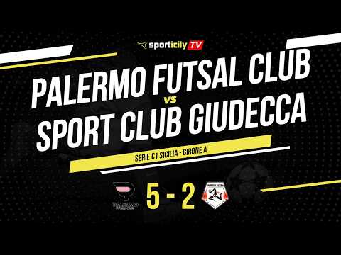 Palermo Futsal Club - Sport Club Giudecca | Serie C1 Girone A Sicilia | Highlights & Goals