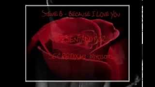 Stevie B - Because I Love You (subtitrat in limba romana)