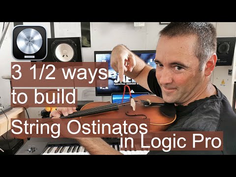 3 1/2 ways how to build String Ostinatos in Logic Pro | Tutorial for easy cinematic string Ostinati