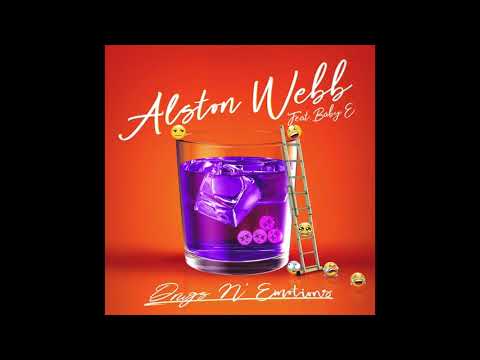 Alston Webb  - "Drugs N' Emotions" - ft. Baby E (Clean Radio Edit) (Audio)