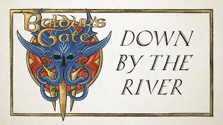 Baldur&#39;s Gate 3 - Down By the River (Cover by Hildegard von Blingin&#39;)
