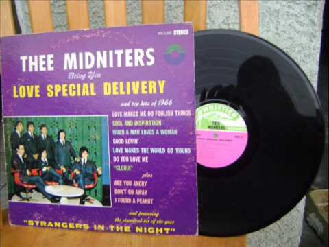THEE MIDNITERS STRANGERS IN THE NIGHT,THE BEST CHICANO GROUP OF ALL TME..