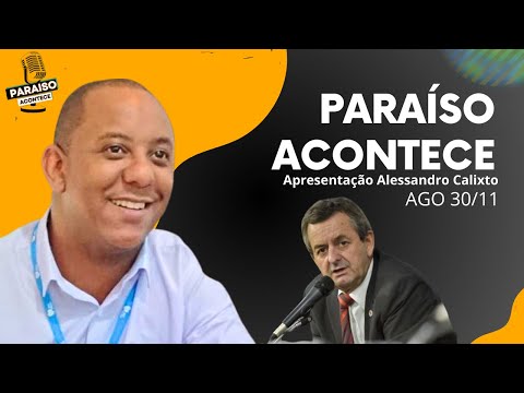 PARAISO ACONTECE 30/11 COM DEPUTADO ANTONIO CARLOS ARANTES