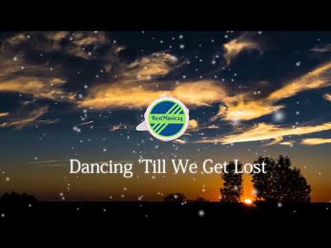 Dancing 'Till We Get Lost - Chez feat  Frigga[2010s Pop Music]- BestMusic24