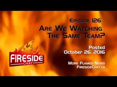 Fireside Chat Episode 126: Are We Watching The Same Team?