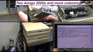 Two Amiga 3000s and more unboxing