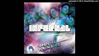 INFERNAL - Whenever You Need Me (Gorm Jay Remix)