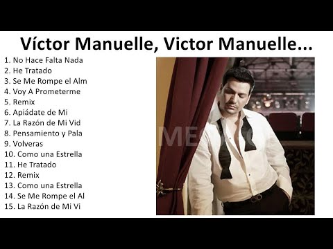 Victor Manuel SUS MEJORES EXITOS 2023 ｜ LAS 30 MEJORES CANCIONES DE Victor Manuel
