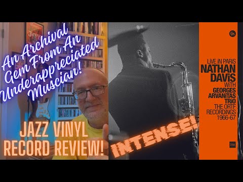 Nathan Davis: Live in Paris 66-67 An Archival Gem From An Underappreciated Musician!