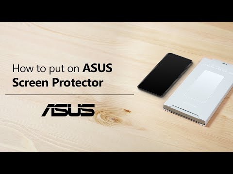 How to Put on ASUS Screen Protector     | ASUS SUPPORT