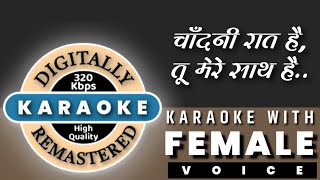 Download lagu Chandni Raat Hai Karaoke with Female Voice mp3