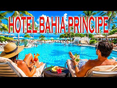 HOTEL BAHIA PRINCIPE, Así disfruté un resort TODO INCLUIDO sin pagar una noche de hotel