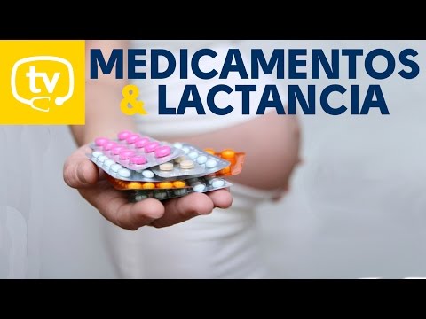 Los medicamentos y la lactancia