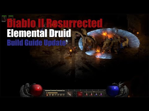 Diablo 2 Resurrected - Elemental Druid Build Guide Update SSF Hardcore