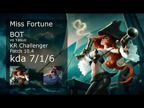 Miss Fortune Bot vs Yasuo - KR Challenger 7/1/6 Patch 10.4 Gameplay // [롤] 미스 포츈 vs 야스오  7/1/6