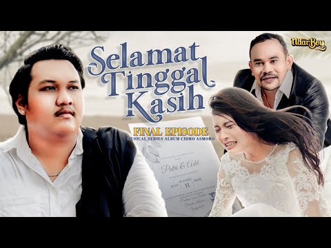 Ndarboy Genk - Selamat Tinggal Kasih (Official Music Video) Final Eps.10 #AlbumCidroAsmoro