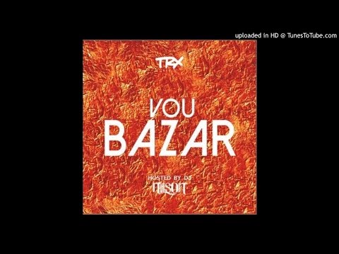 TRX - Vou Bazar