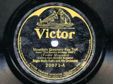 Mountain Greenery by Roger Wolfe Kahn and his Orchestra, 1926