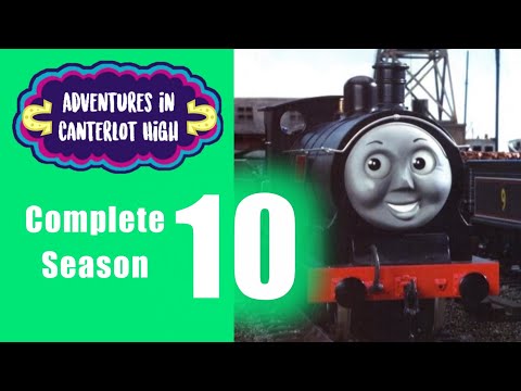 Adventures in Canterlot High (The Complete Season 10)