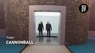 Cannonball (2018) Video