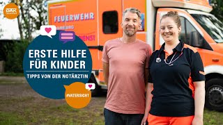 Erste Hilfe für Kinder – Tipps von der Notärztin | #vatersicht | DAK-G