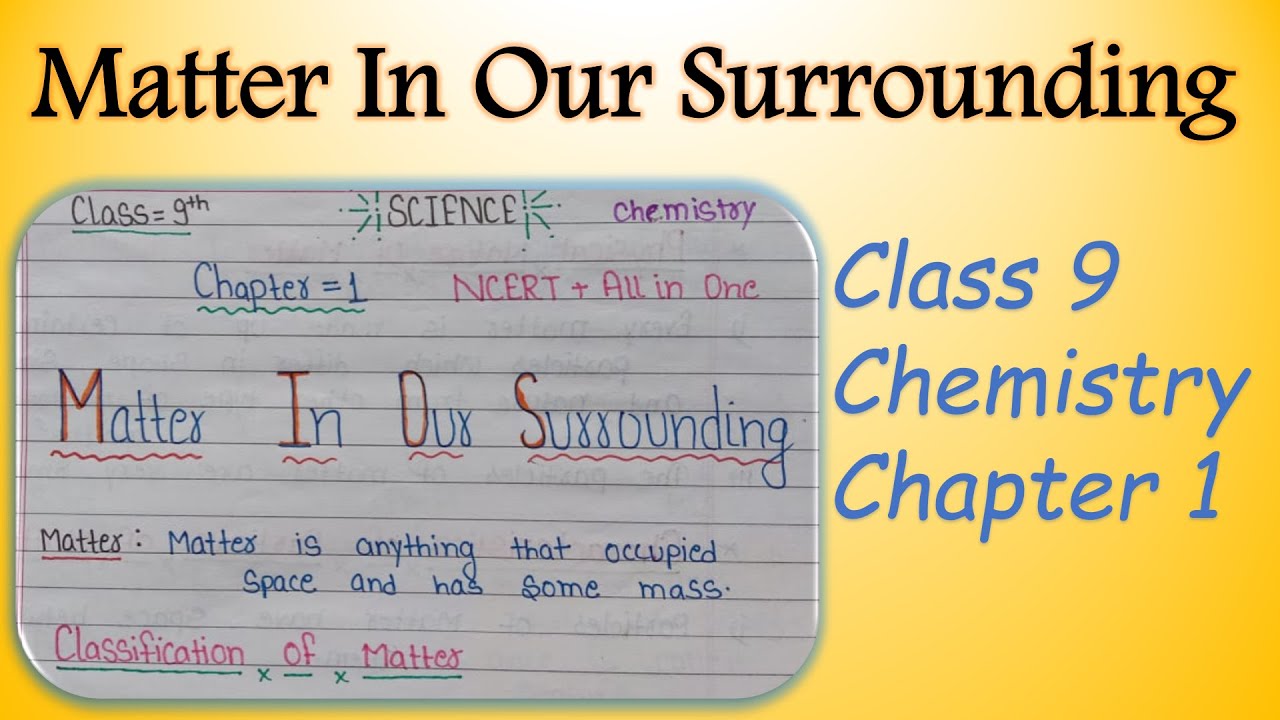 CBSE Class 9 Science (Chemistry) Chapter 1 Matter in our Surrounding Notes #toptargeteducation