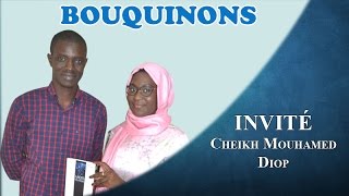 Bouquinons N°6 Invité Cheikh Mouhamed Diop auteur du livre 13 VIES RÊVÉES