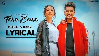 Tere Bare : Karan Randhawa l Lyrical Video l Satti Dhillon l Geet MP3 l CRUSH MUSIC........