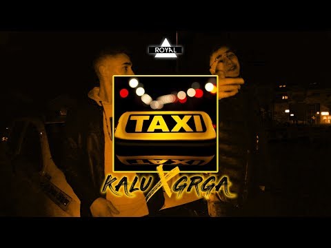 Kalu x Grga - Taxi